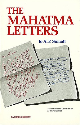 Image for The Mahatma Letters to A. P. Sinnett (Facsimile of 1926 2nd edition)