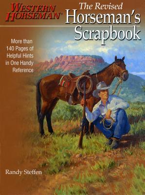 Horseman's Scrapbook a Western Horseman Book