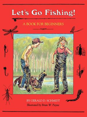 Let's Go Fishing!: A Book for Beginners