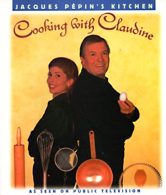 Image for Cooking With Claudine (Jacques Pepin's Kitchen)