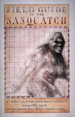 Field Guide to the Sasquatch (Sasquatch Field Guide Series)
