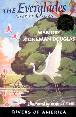 The Everglades: River of Grass