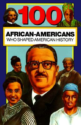 Image for 100 African-Americans Who Shaped American History