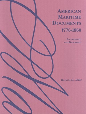American Maritime Documents, 1776-1860