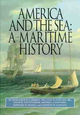 America and the Sea: A Maritime History