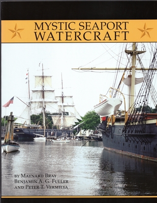 Mystic Seaport Watercraft (Maritime)