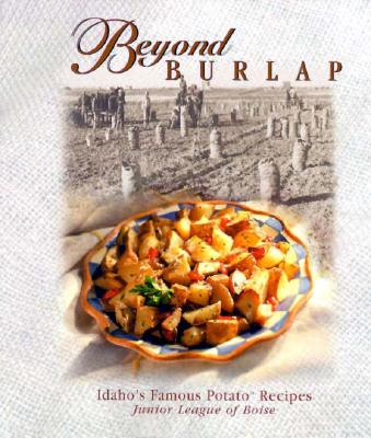 Beyond Burlap: Idaho's Famous Potato Recipes