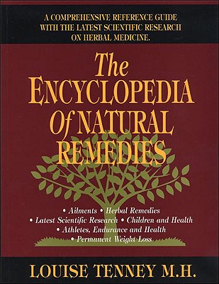 Image for Encyclopedia of Natural Remedies, The: A Comprehensive Refrence Guide with The Latest Scientific Research on Herbal Medicine