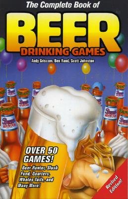 Image for The Complete Book of Beer Drinking Games