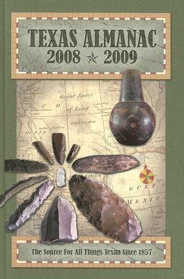 Image for Texas Almanac 2008-2009: The Source for All Things Texan Since 1857 Texas Almanac 2008-2009: The Source for All Things Texan Since 1857