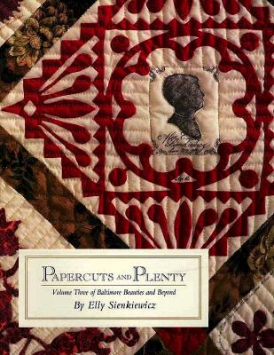 Papercuts And Plenty: Volume Three Of Baltimore Beauties And Beyond