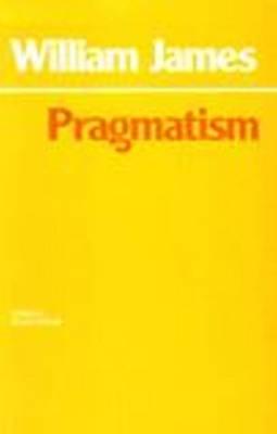Pragmatism (Hackett Classics)
