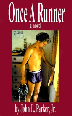 Once a Runner: A Novel
