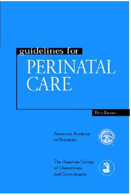 Image for Guidelines for Perinatal Care