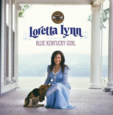 Loretta Lynn: Blue Kentucky Girl (Distributed for the Country Music Foundation Press)
