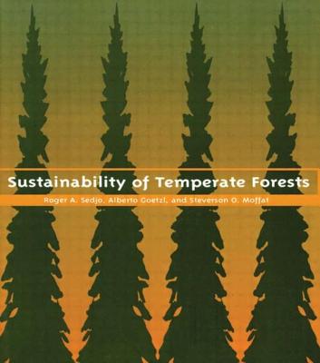 Image for Sustainability of Temperate Forests (RFF Press)