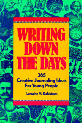 Image for Writing Down the Days Writing Down the Days