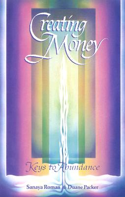 Image for Creating Money: Keys to Abundance