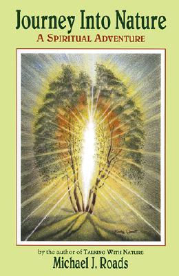 Journey into Nature: A Spiritual Adventure