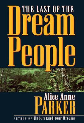 The Last of the Dream People