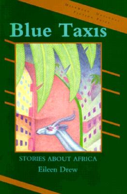 Blue Taxis: Stories About Africa