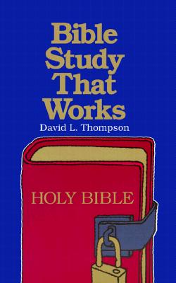 Image for Bible Study That Works Bible Study That Works