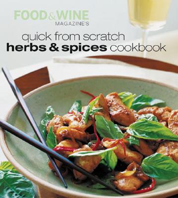 Quick from Scratch Herbs & Spices Cookbook