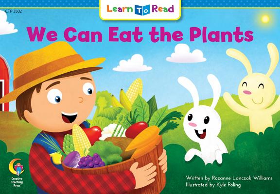 We Can Eat the Plants (Emergent Reader Science; Level 1)