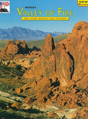 Nevada's Valley of Fire: The Story Behind the Scenery