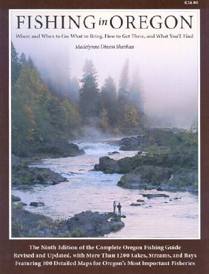 Fishing in Oregon, Ninth Edition