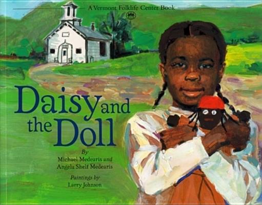 Image for Daisy and the Doll (A Vermont Folklife Center Book)
