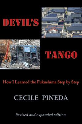 Image for Devil's Tango: How I Learned the Fukushima Step by Step
