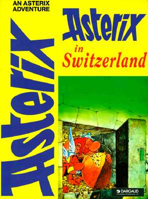 Asterix in Switzerland (Adventures of Asterix)