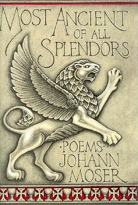 Most Ancient of All Splendors