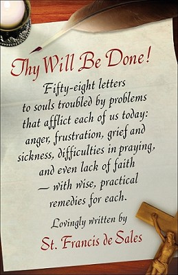 Thy Will Be Done: Letters to Persons in the World