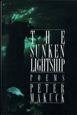 The Sunken Lightship: American Poets Continuum Series No. 19