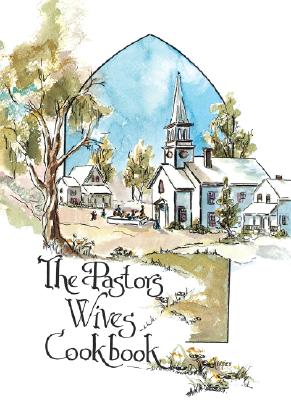 Pastors Wives Cookbook