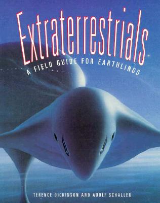 Image for Extraterrestrials: A Field Guide for Earthlings Extraterrestrials: A Field Guide for Earthlings