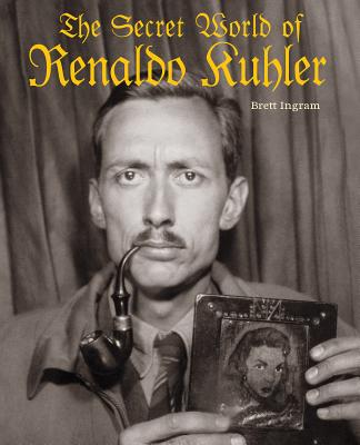 Image for The Secret World of Renaldo Kuhler