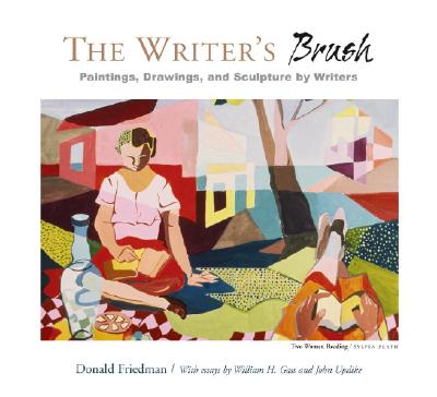 Writer's Brush: Paintings, Drawings, and Sculpture by Writers