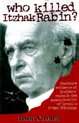 Who Murdered Yitzhak Rabin