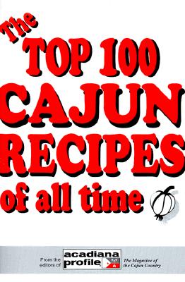 The Top 100 Cajun Recipes of All Time