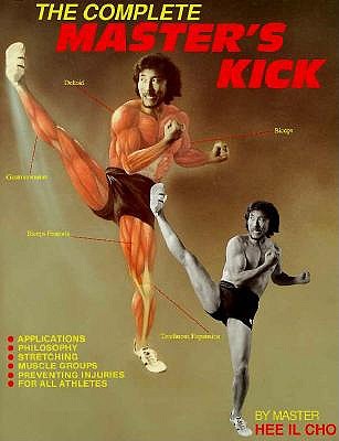 The Complete Master's Kick