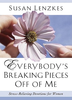 Image for Everybody's Breaking Pieces Off of Me Everybody's Breaking Pieces Off of Me