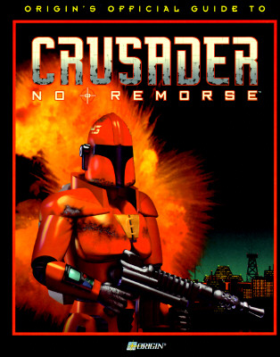 Image for Crusader: No Remorse (Origin's Official Guide)