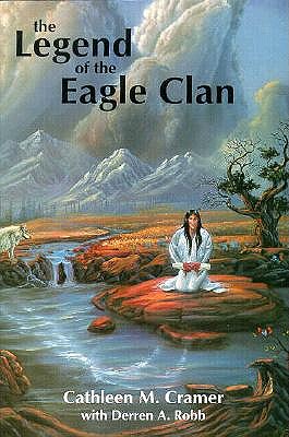 The Legend of the Eagle Clan