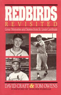 Image for Redbirds Revisited: Great Memories and Stories from St. Louis Cardinals