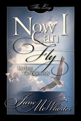 Image for Now I Can Fly Now I Can Fly