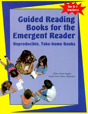 Guided Reading Books for the Emergent Reader: Reproducible, Take-Home Books