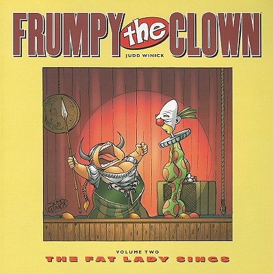 Frumpy The Clown Volume 2: The Fat Lady Sings [Paperback] Winnick, Judd